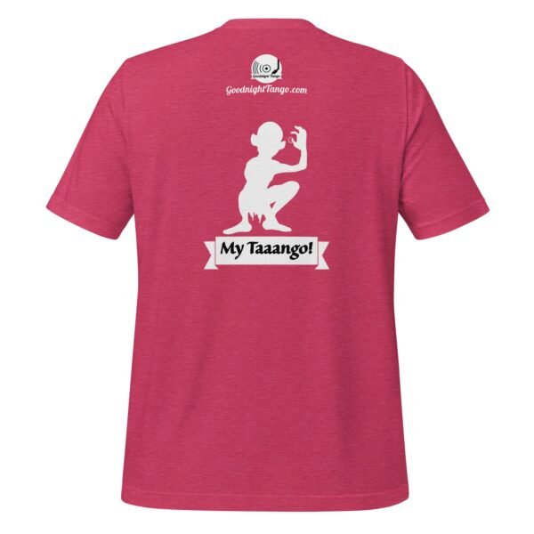 My Tango! Unisex t-shirt - Image 14