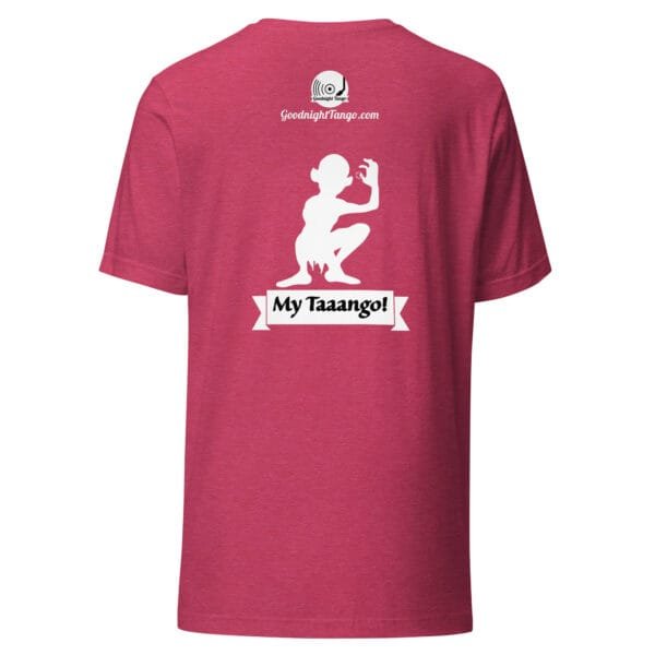 My Tango! Unisex t-shirt - Image 23