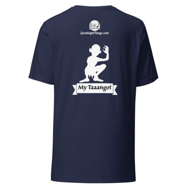 My Tango! Unisex t-shirt - Image 16