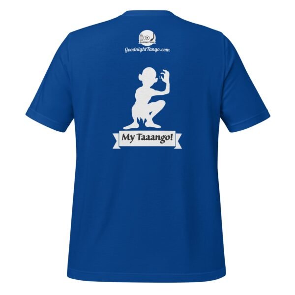 My Tango! Unisex t-shirt - Image 11