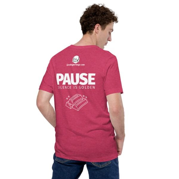 Pause. Unisex t-shirt - Image 26