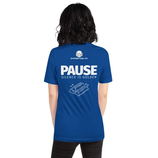 Pause. Unisex t-shirt - Image 11